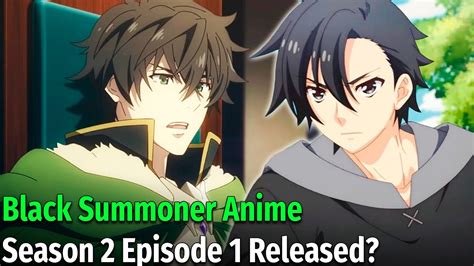Official Announcement of Black Summoner Season 2 As of now, there hasn't been an official announcement regarding the renewal or cancellation of Black …